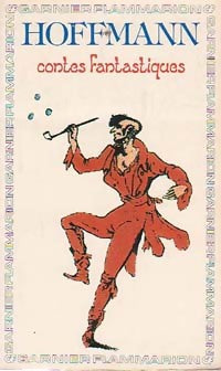Livrenpoche : Contes fantastiques Tome I - Ernst Theodor Amadeus Hoffmann - Livre