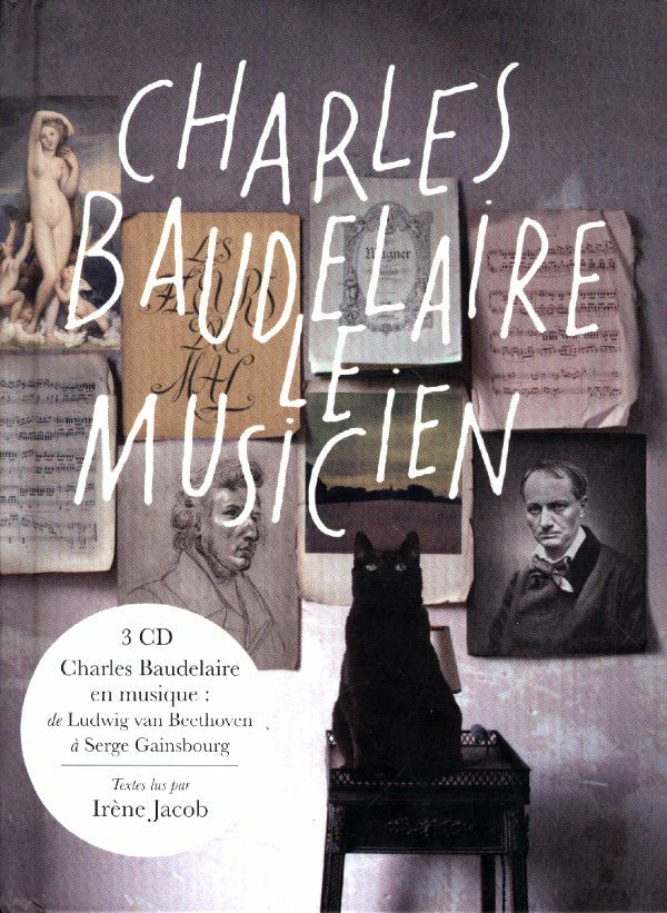 Livrenpoche : Charles Baudelaire le Musicien - Charles Baudelaire, Irene Jacob - CD