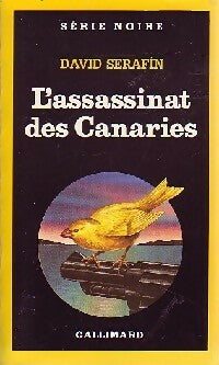 Livrenpoche : L'assassinat des Canaries - David Serafin - Livre