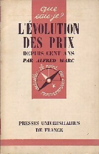 Livrenpoche : L'évolution des prix depuis cent ans - Alfred Marc - Livre