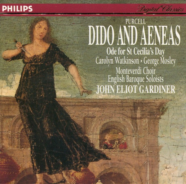 Livrenpoche : Purcell, Carolyn Watkinson, George Mosley, Monteverdi Choir*, English Baroque Soloists*, John Eliot Gardiner - Dido And Aeneas / Ode For St Cecilia's Day - Purcell, Carolyn Watkinson, George Mosley, Monteverdi Choir*, English Baroque Soloists*, John Eliot Gardiner - CD