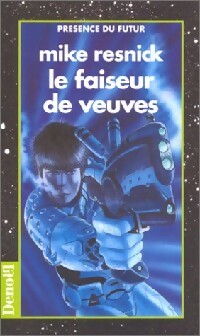 Livrenpoche : Le faiseur de veuves - Mike Resnick - Livre