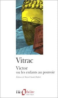 Livrenpoche : Victor ou les enfants au pouvoir - Roger Vitrac - Livre