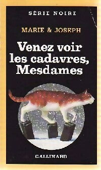 Livrenpoche : Venez voir les cadavres, mesdames - Marie, Joseph - Livre