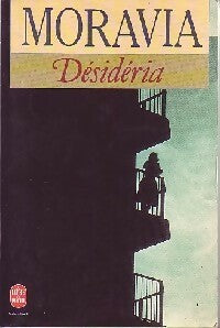 Désidéria - Alberto Moravia -  Le Livre de Poche - Livre