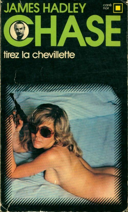 Livrenpoche : Tirez la chevillette ! - James Hadley Chase - Livre