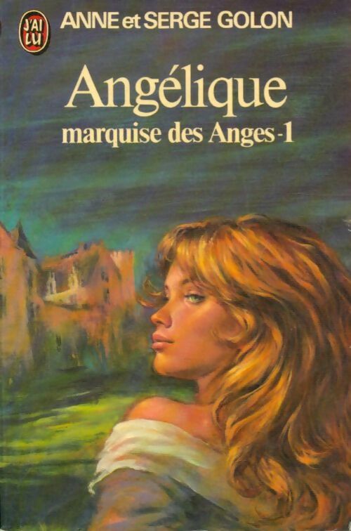 Livrenpoche : Angélique, marquise des anges Tome I - Anne Et Serge Golon - Livre