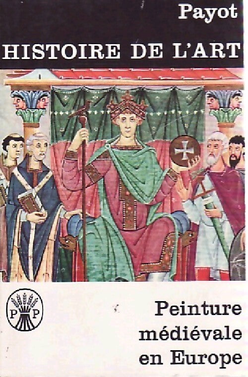 Peinture médiévale en Europe - X - Livre