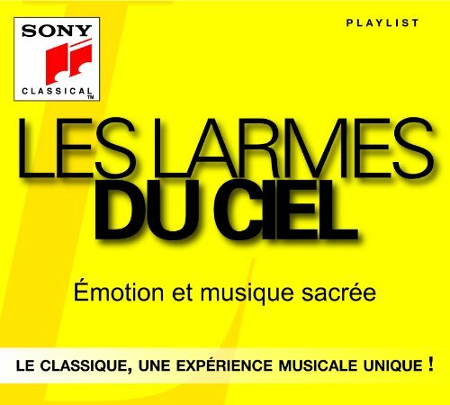 Livrenpoche : Les Larmes du Ciel - The new philharmonia orchestra London, The Hanover Band, Hector Berlioz, Chicago Symphony Orchestra, C, Wilbur Pauley, Wiener Symphoniker, Wiener Sangerknaben, Thomas Hamberger, The Choir of Trinity College, Cambridge, Symphonieorchester des Bayerischen Rundfunks, Rca Italiana Opéra Orchestra, Rca Italiana Opéra Chorus, Musica Sacra Chorus, Moscow Virtuosi, London Voices, London Musici, Jose Van Dam, Jan-Hendrik Rootering, Christoph Dobmeier, Chor des Bayeris