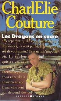 Livrenpoche : Les dragons en sucre - Charlélie Couture - Livre