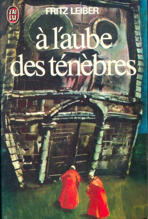 Livrenpoche : A l'aube des ténèbres - Fritz Leiber - Livre