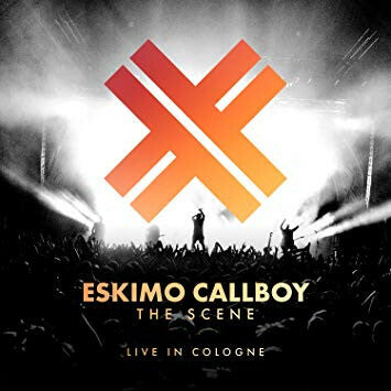 Livrenpoche : Eskimo Callboy - The Scene - Live In Cologne - Eskimo Callboy - CD