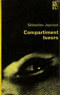 Livrenpoche : Compartiment tueurs - Sébastien Japrisot - Livre