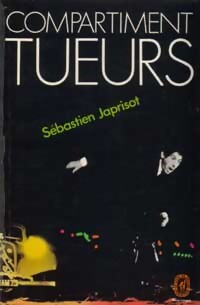 Livrenpoche : Compartiment tueurs - Sébastien Japrisot - Livre