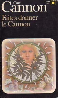 Livrenpoche : Faites donner le Cannon - Curt Cannon - Livre