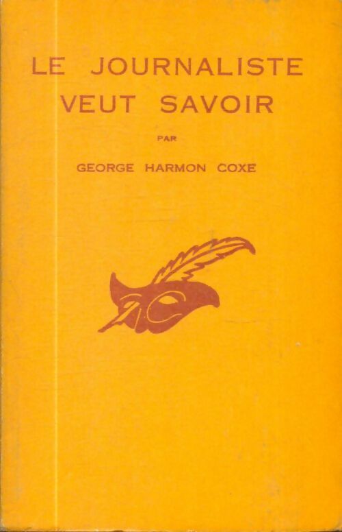 Livrenpoche : Le journaliste veut savoir - Georges Harman Coxe - Livre