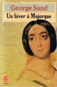 Livrenpoche : Un hiver à Majorque - George Sand, Sand - Livre