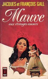 Livrenpoche : Mauve aux étranges amours - François Gall - Livre