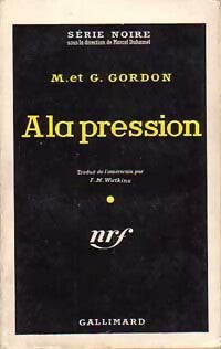 Livrenpoche : A la pression - Mildred Gordon, Gordon Gordon - Livre