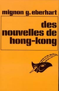 Livrenpoche : Des nouvelles de Hong-Kong - Mignon G. Eberhart - Livre