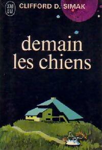 Livrenpoche : Demain les chiens - Clifford D Simak - Livre