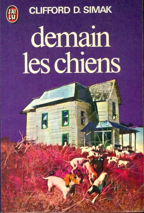 Livrenpoche : Demain les chiens - Clifford D Simak - Livre