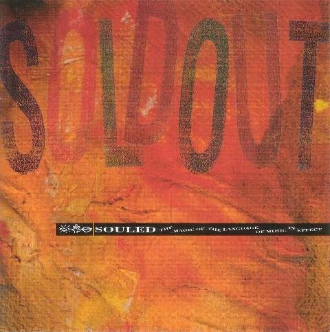 Livrenpoche : Souled - The Magic Of The Language Of Music In Effect - Sold Out ! - CD