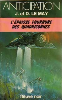 Livrenpoche : L'épaisse fourrure des quadricornes - Jean-Louis Le May, Doris Le May - Livre