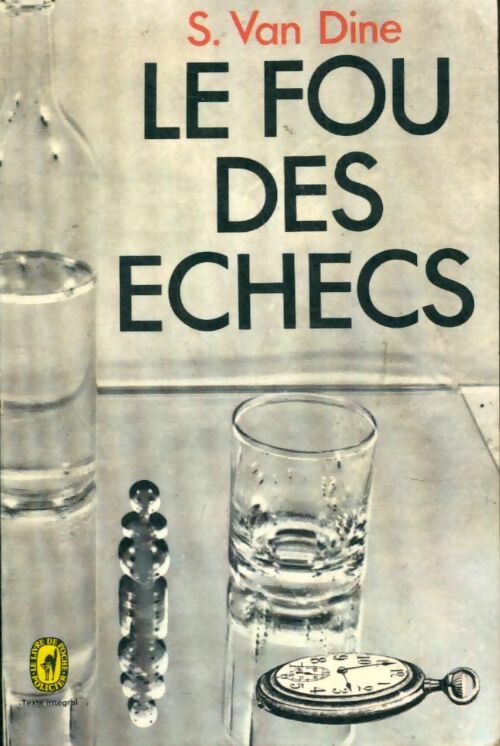 Livrenpoche : Le fou des échecs - S. Van Dine - Livre