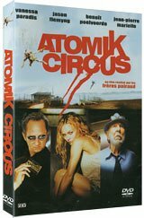 Livrenpoche : Atomik Circus - Didier Poiraud, Thierry Poiraud - DVD