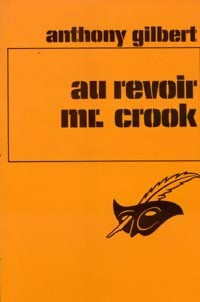 Livrenpoche : Au revoir Mr Crook - Anthony Gilbert - Livre