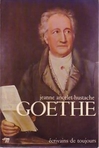 Livrenpoche : Goethe - Jeanne Ancelet-Hustache - Livre