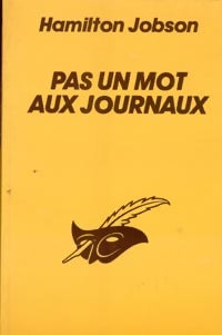 Livrenpoche : Pas un mot aux journaux - Hamilton Jobson - Livre