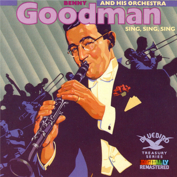 Livrenpoche : Benny Goodman And His Orchestra - Sing, Sing, Sing - Benny Goodman And His Orchestra - CD