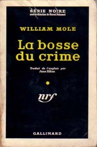 Livrenpoche : La bosse du crime - William Mole - Livre