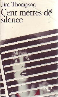 Livrenpoche : Cent mètres de silence - Jim Thompson - Livre