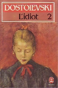 Livrenpoche : L'idiot Tome II - Fedor Dostoïevski - Livre