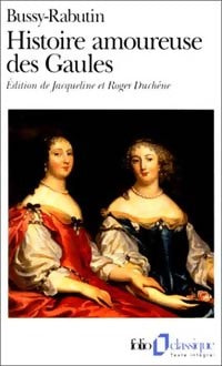 Livrenpoche : Histoire amoureuse des Gaules - Roger De Bussy-Rabutin - Livre
