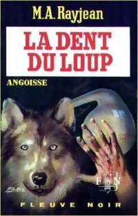 Livrenpoche : La dent du loup - Max-André Rayjean - Livre