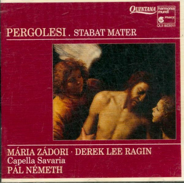 Livrenpoche : Pergolesi - Stabat Mater, zadori, németh - Pergolesi, Mária Zádori, Derek Lee Ragin, Capella Savaria, Pál Németh - CD