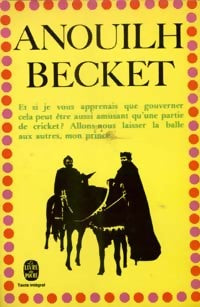 Becket ou l'honneur de Dieu - Jean Anouilh -  Le Livre de Poche - Livre