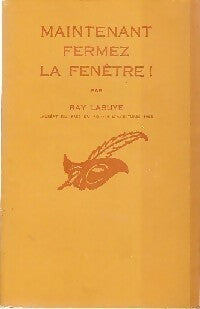 Livrenpoche : Maintenant, fermez la fenêtre - Ray Lasuye - Livre