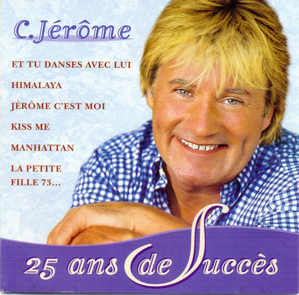 Livrenpoche : C. Jérôme - 25 Ans De Succès - C. Jérôme - CD