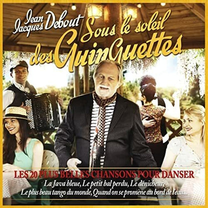 Jean-Jacques Debout - Sous Le Soleil Des Guinguettes - Jean-Jacques Debout - CD