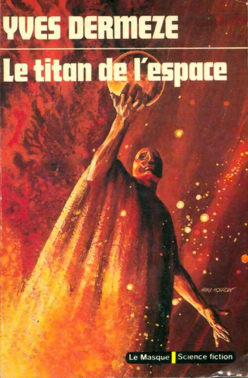 Livrenpoche : Le Titan de l'espace - Yves Dermèze - Livre