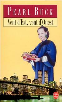 Livrenpoche : Vent d'est, vent d'ouest - Pearl Sydenstricker Buck - Livre