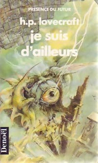 Livrenpoche : Je suis d'ailleurs - Howard Philip Lovecraft - Livre
