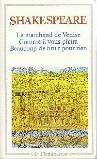 Livrenpoche : Le marchand de Venise / Beaucoup de bruit pour rien / Comme il vous plaira - William Shakespeare - Livre