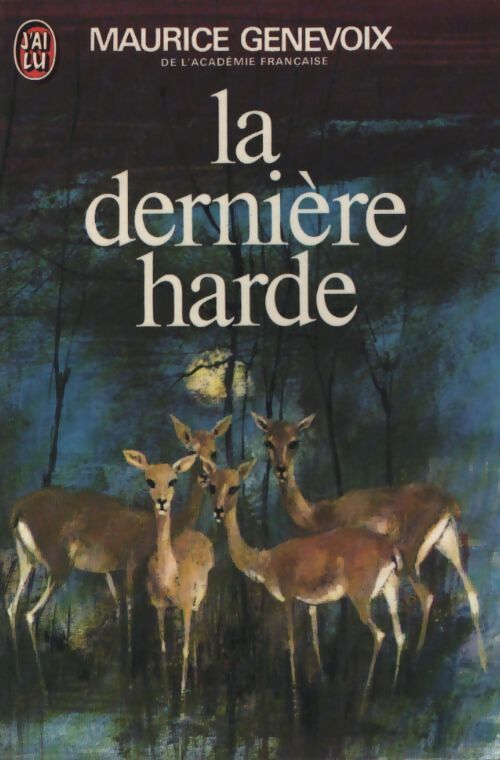 La dernière harde - Maurice Genevoix - Livre