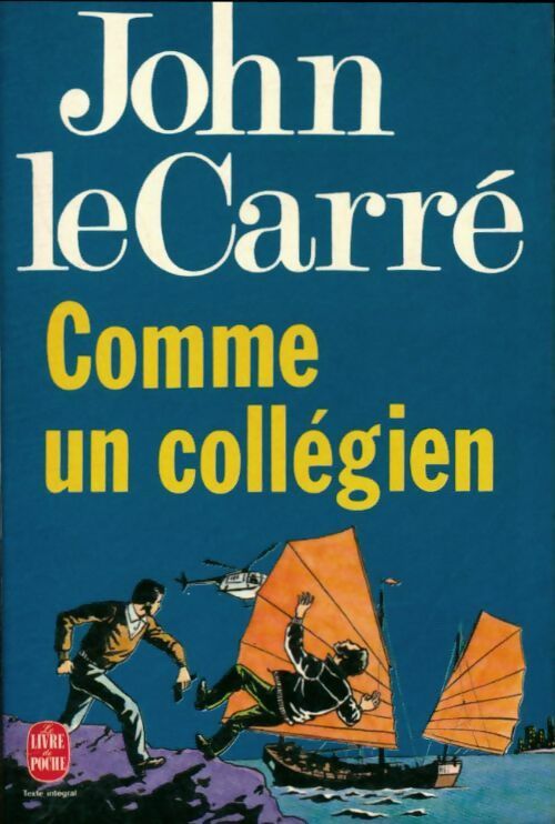 Livrenpoche : Comme un collégien - John Le Carré - Livre
